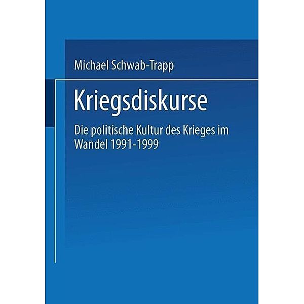 Kriegsdiskurse, Michael Schwab-Trapp