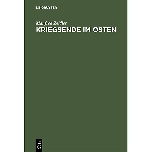 Kriegsende im Osten / Jahrbuch des Dokumentationsarchivs des österreichischen Widerstandes, Manfred Zeidler