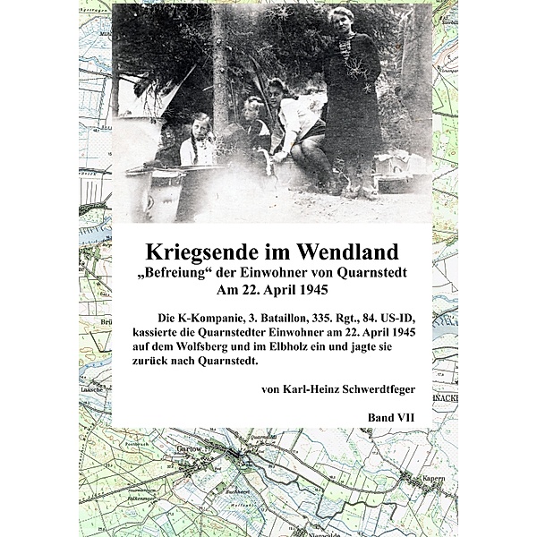 Kriegsende im Wendland, Karl-Heinz Schwerdtfeger
