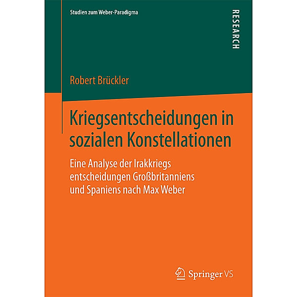 Kriegsentscheidungen in sozialen Konstellationen, Robert Brückler