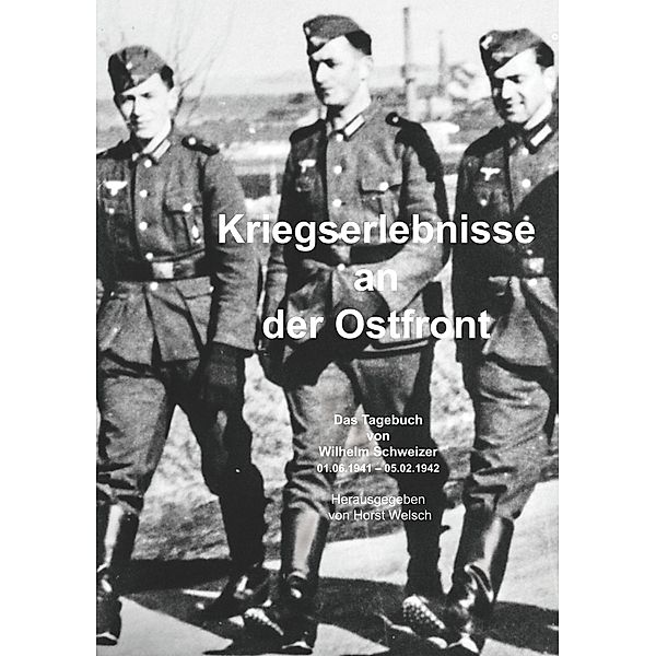 Kriegserlebnisse an der Ostfront