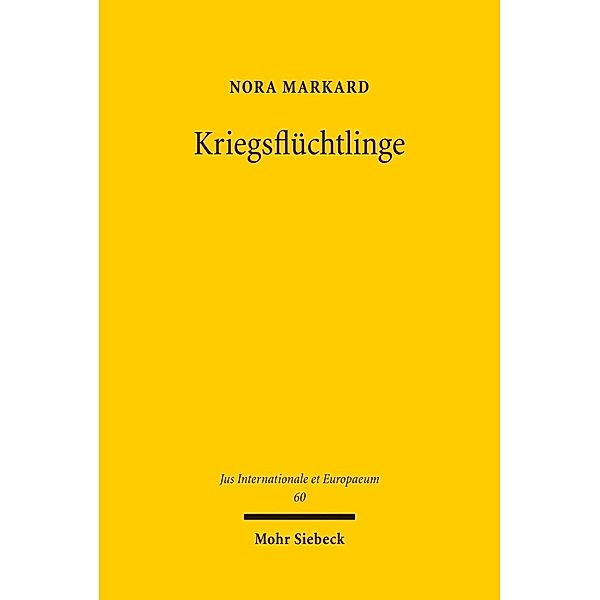 Kriegsflüchtlinge, Nora Markard