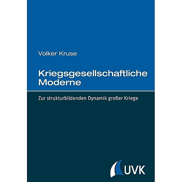 Kriegsgesellschaftliche Moderne, Volker Kruse