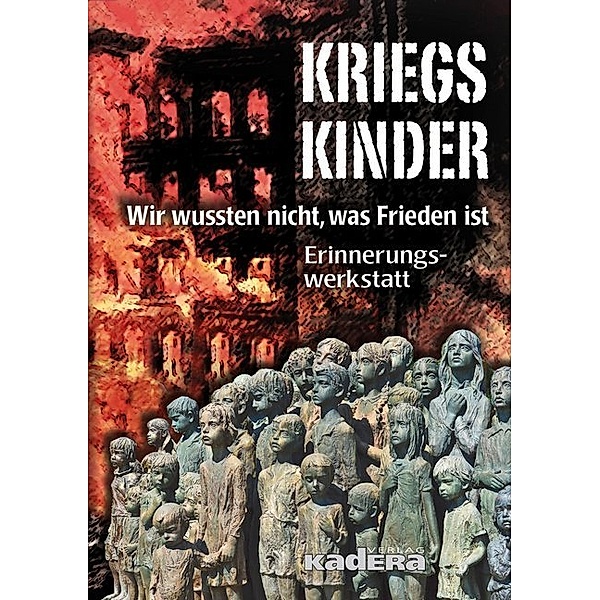 Kriegskinder, Erinnerungswerkstatt: Autorengruppe, Heino Bredehorn, Hans Claussen, Margot, geb. Ziegler Fischer, Werner Harms