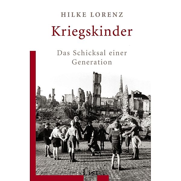 Kriegskinder / Ullstein eBooks, Hilke Lorenz