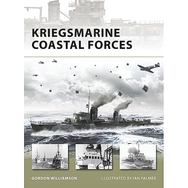 Kriegsmarine Coastal Forces, Gordon Williamson