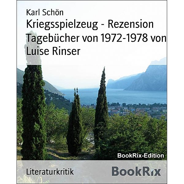 Kriegsspielzeug - Rezension, Karl Schön