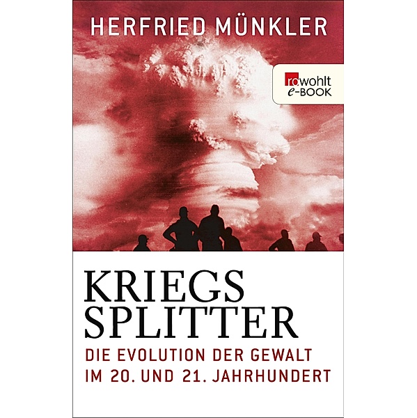 Kriegssplitter, Herfried Münkler