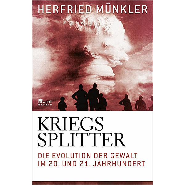 Kriegssplitter, Herfried Münkler