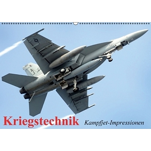 Kriegstechnik. Kampfjet-Impressionen (Wandkalender 2016 DIN A2 quer), Elisabeth Stanzer