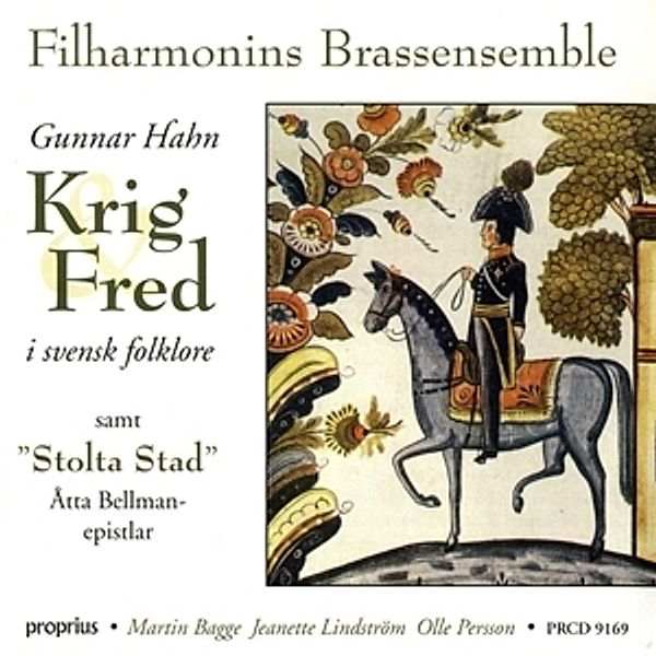 Krig Och Fred I Svensk Folklore, Filharmonins Brassensemble
