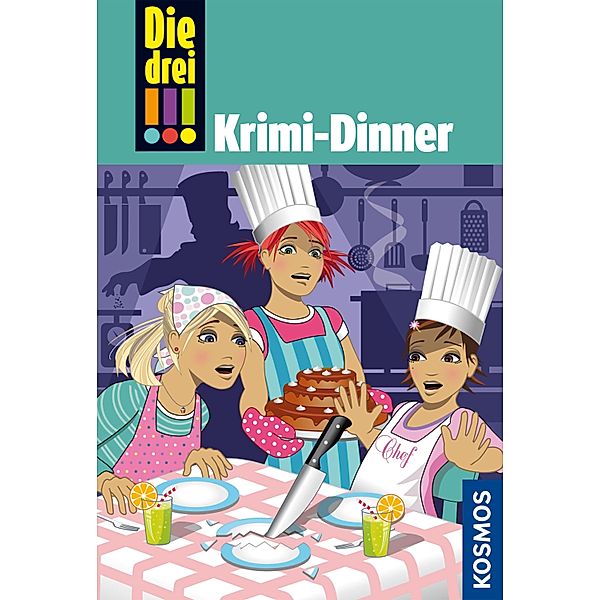 Krimi-Dinner / Die drei Ausrufezeichen Bd.51, Henriette Wich