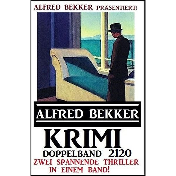 Krimi Doppelband 2120, Alfred Bekker