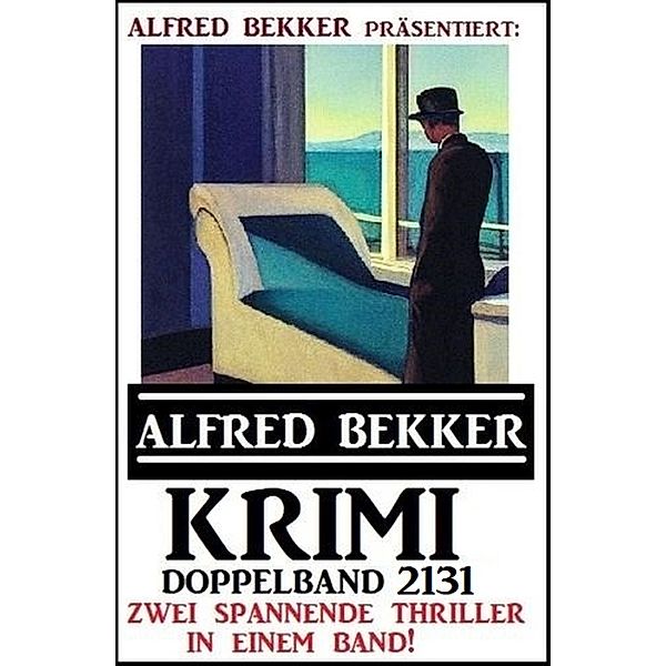 Krimi Doppelband 2131, Alfred Bekker