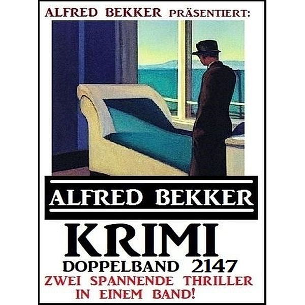 Krimi Doppelband 2147, Alfred Bekker