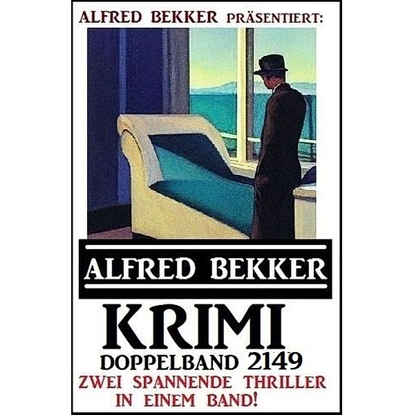 Krimi Doppelband 2149, Alfred Bekker
