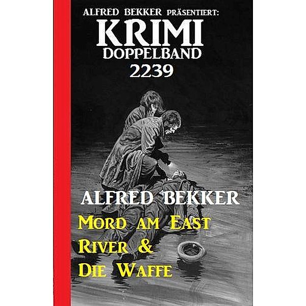 Krimi Doppelband 2239, Alfred Bekker