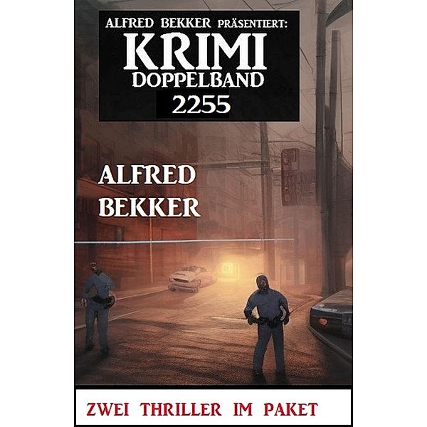 Krimi Doppelband 2255, Alfred Bekker