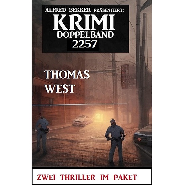 Krimi Doppelband 2257, Thomas West