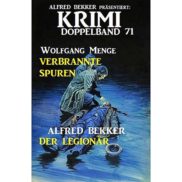 Krimi Doppelband 71, Alfred Bekker, Wolfgang Menge