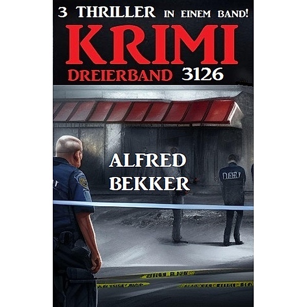Krimi Dreierband 3126, Alfred Bekker