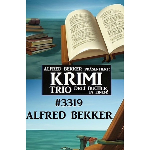 Krimi Trio 3319, Alfred Bekker