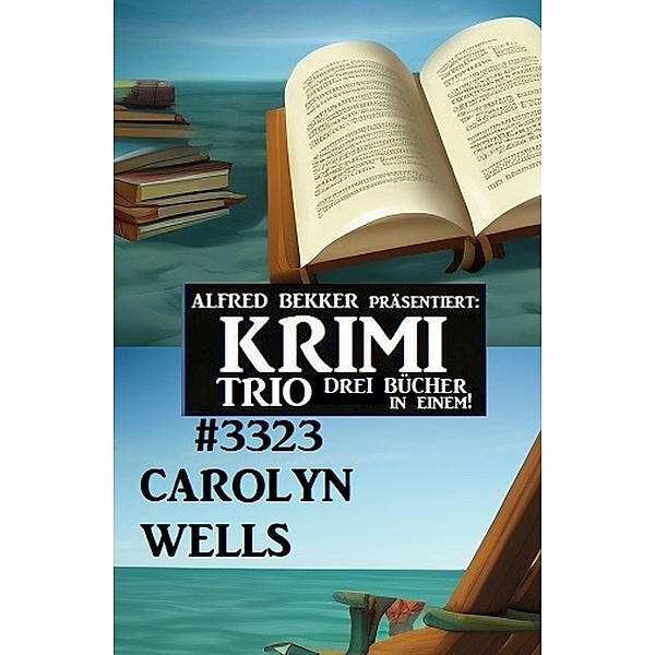 Krimi Trio 3323, Carolyn Wells