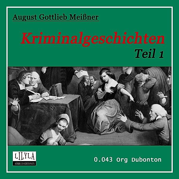 Kriminalgeschichten, August Gottlieb Meißner