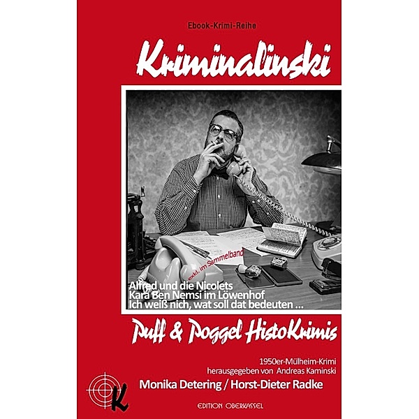 Kriminalinski: Puff & Poggel - HistoKrimis, Horst-Dieter Radke, Monika Detering