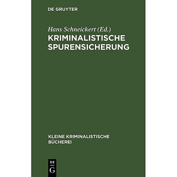 Kriminalistische Spurensicherung