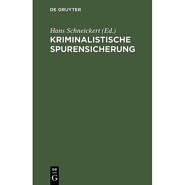 Kriminalistische Spurensicherung