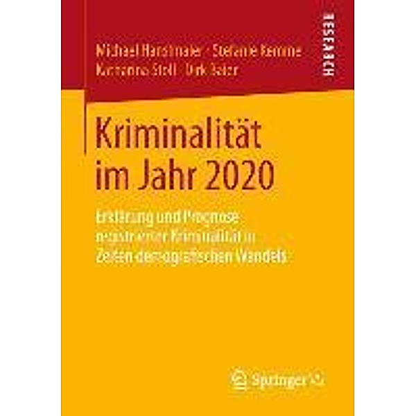 Kriminalität im Jahr 2020, Michael Hanslmaier, Stefanie Kemme, Katharina Stoll, Dirk Baier