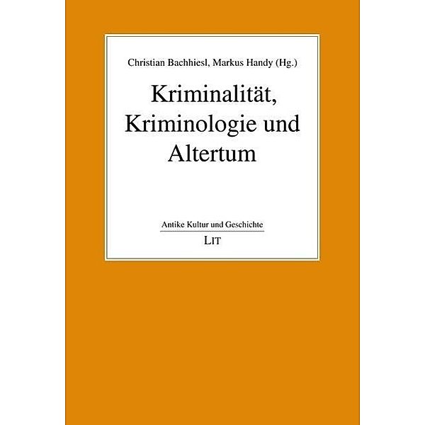 Kriminalität, Kriminologie und Altertum