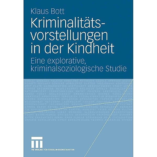 Kriminalitätsvorstellungen in der Kindheit, Klaus Bott