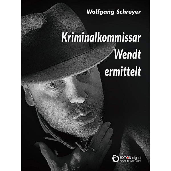 Kriminalkommissar Wendt ermittelt, Wolfgang Schreyer