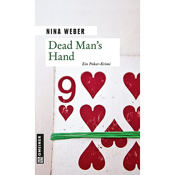 Kriminalromane im GMEINER-Verlag / Dead Man's Hand, NIna Weber