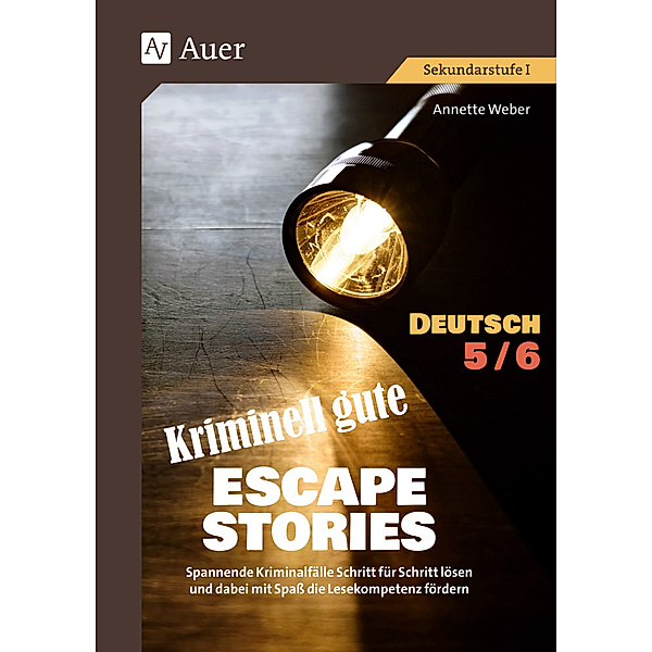 Kriminell gute Escape Stories Deutsch 5-6, Annette Weber