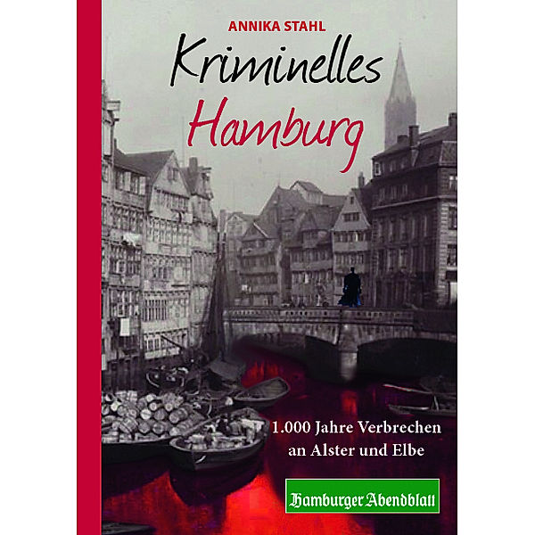 Kriminelles Hamburg, Annika Stahl