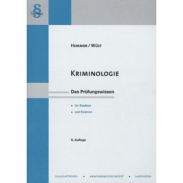 Kriminologie, Karl-Edmund Hemmer, Achim Wüst