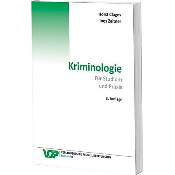 Kriminologie, Horst Clages, Ines Zeitner