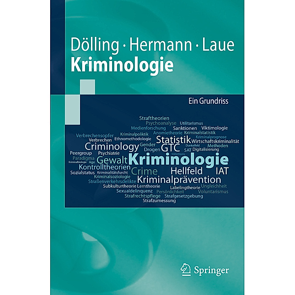 Kriminologie, Dieter Dölling, Dieter Hermann