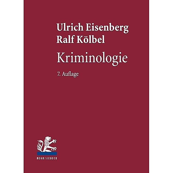 Kriminologie, Ulrich Eisenberg, Ralf Kölbel