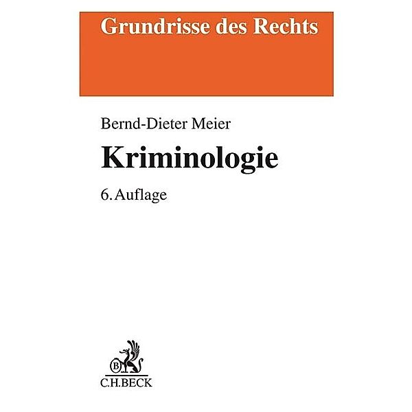 Kriminologie, Bernd-Dieter Meier