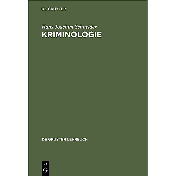 Kriminologie, Hans Joachim Schneider
