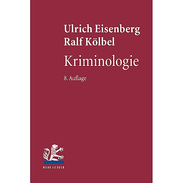 Kriminologie, Ulrich Eisenberg, Ralf Kölbel