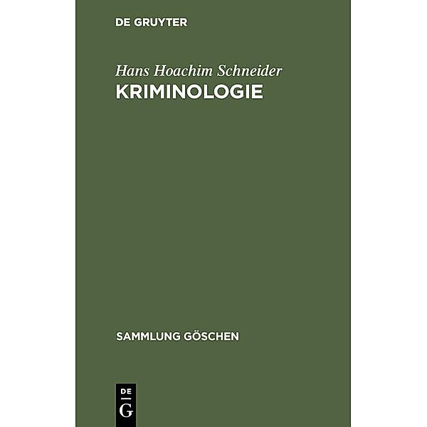 Kriminologie / Sammlung Göschen Bd.2804, Hans Hoachim Schneider