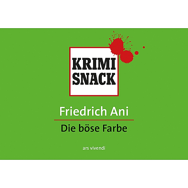 KrimiSnack / Die böse Farbe, Friedrich Ani