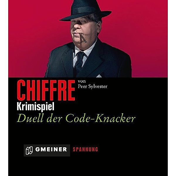 Huch, Gmeiner-Verlag Krimispiele im GMEINER-Verlag - Chiffre (Spiel), Peer Sylvester
