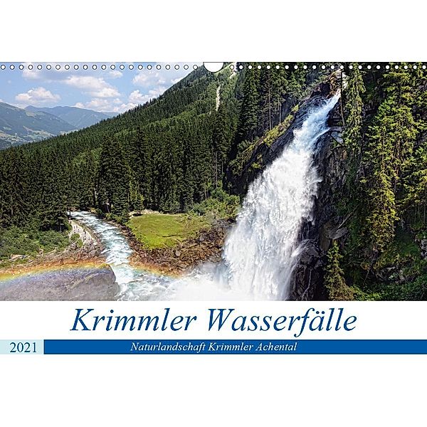 Krimmler Wasserfälle - Naturlandschaft Krimmler Achental (Wandkalender 2021 DIN A3 quer), Anja Frost