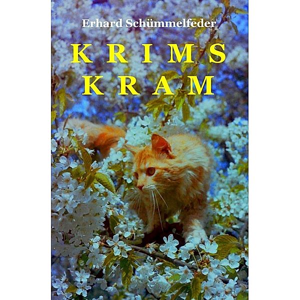 Krims Kram, Erhard Schümmelfeder